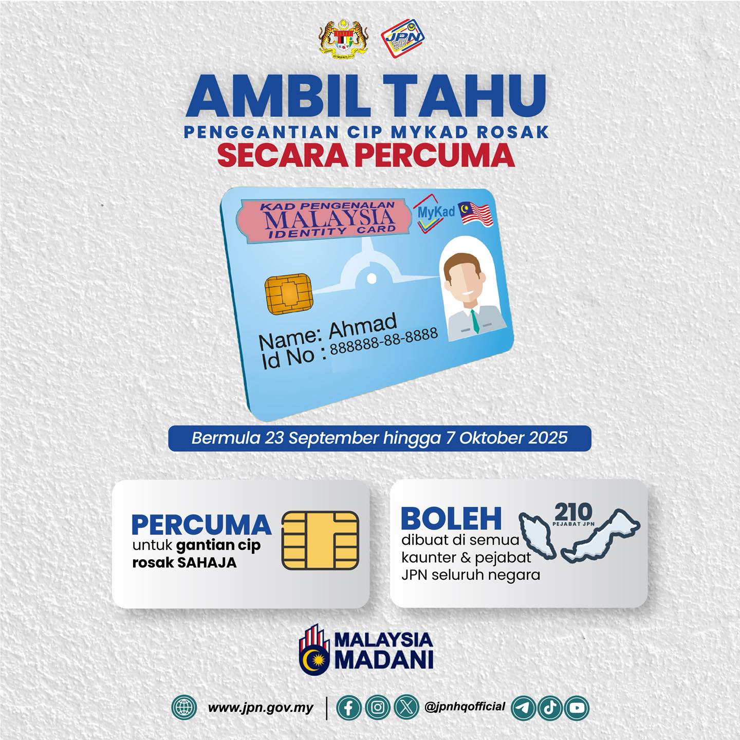 AMBIL TAHU: PENGGANTIAN CIP MYKAD ROSAK SECARA PERCUMA